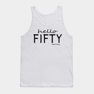 50th birthday Tank Top